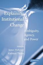 Explaining Institutional Change