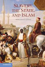 Slavery, the State, and Islam