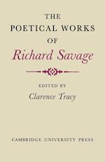 The Poetical Works of Richard Savage