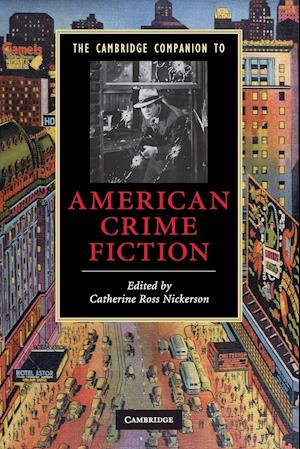 The Cambridge Companion to American Crime Fiction