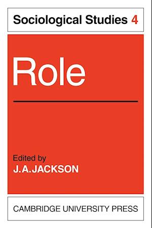 Role: Volume 4, Sociological Studies