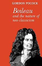 Boileau and the Nature of Neoclassicism