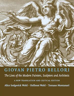 Giovan Pietro Bellori: The Lives of the Modern Painters, Sculptors and Architects