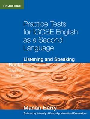 Practice Tests for IGCSE English as a Second Language: Listening and Speaking Book 1