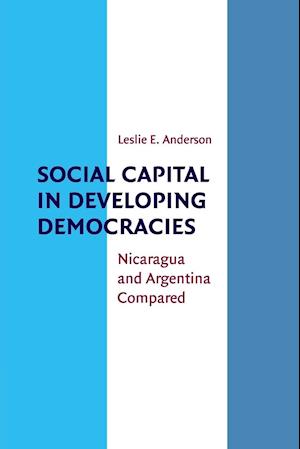 Social Capital in Developing Democracies