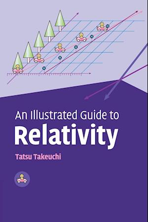An Illustrated Guide to Relativity