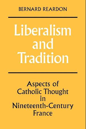 Liberalism and Tradition