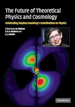The Future of Theoretical Physics and Cosmology