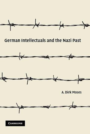 German Intellectuals and the Nazi Past