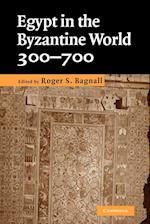 Egypt in the Byzantine World, 300–700