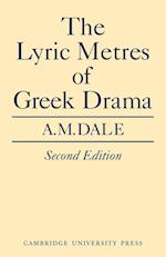 Lyric Metres of Greek Drama