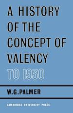 A History of the Concept of Valency to 1930