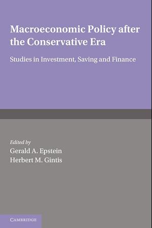 Macroeconomic Policy After the Conservative Era