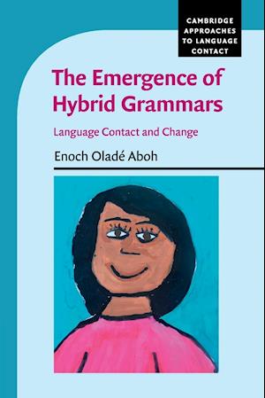 The Emergence of Hybrid Grammars