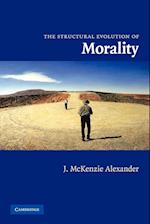 The Structural Evolution of Morality