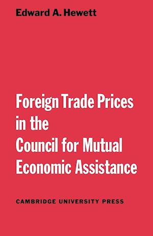 Foreign Trade Prices in the Council for Mutual Economic Assistance