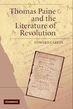 Thomas Paine and the Literature of Revolution