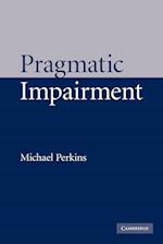 Pragmatic Impairment