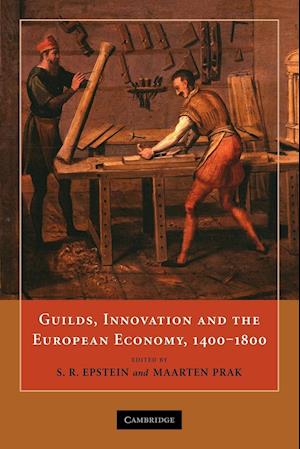 Guilds, Innovation and the European Economy, 1400-1800