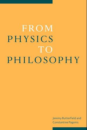 From Physics to Philosophy