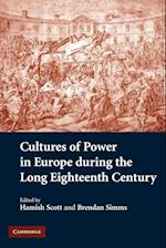 Cultures of Power in Europe During the Long Eighteenth Century