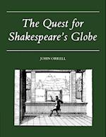 The Quest for Shakespeare's Globe