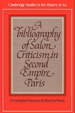 A Bibliography of Salon Criticism in Second Empire Paris