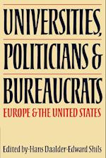 Universities, Politicians and Bureaucrats