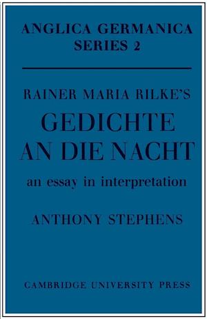 Rainer Maria Rilke's 'Gedichte an Die Nacht'