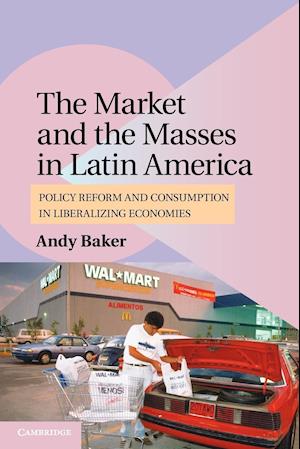 The Market and the Masses in Latin America