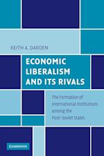 Economic Liberalism and Its Rivals