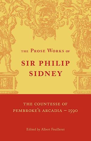The Countesse of Pembroke's 'Arcadia': Volume 1
