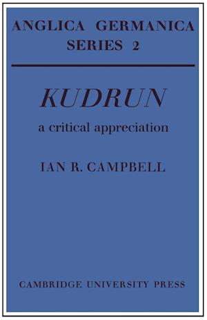 Kudrun: A Critical Appreciation