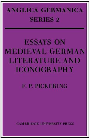 Essays on Medieval German Literature and Iconography