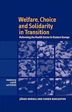 Welfare, Choice and Solidarity in Transition