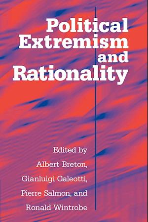 Political Extremism and Rationality