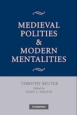 Medieval Polities and Modern Mentalities