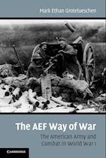 The AEF Way of War