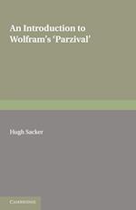 An Introduction to Wolframs 'Parzival'