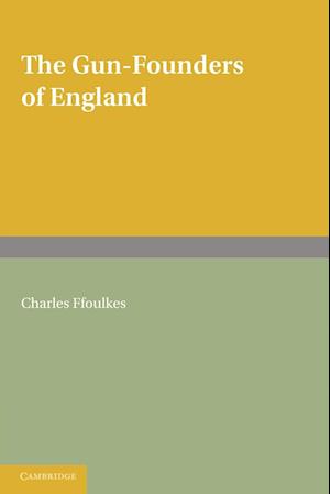 The Gun-Founders of England