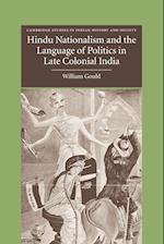 Hindu Nationalism and the Language of Politics in Late Colonial India