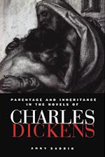 Parentage and Inheritance in the Novels of Charles Dickens