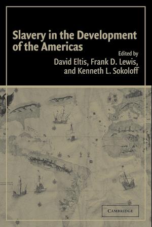 Slavery in the Development of the Americas