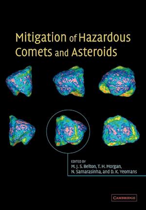 Mitigation of Hazardous Comets and Asteroids
