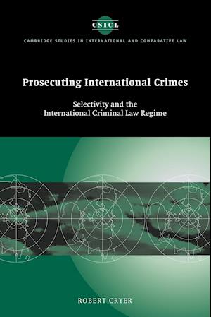 Prosecuting International Crimes