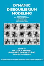 Dynamic Disequilibrium Modeling: Theory and Applications