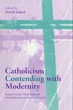 Catholicism Contending with Modernity