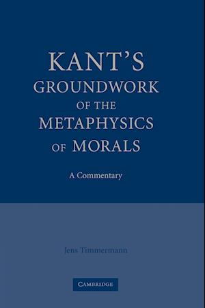 Kant's Groundwork of the Metaphysics of Morals