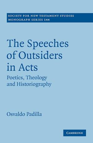 The Speeches of Outsiders in Acts