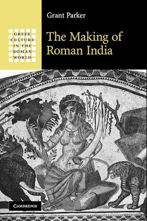 The Making of Roman India